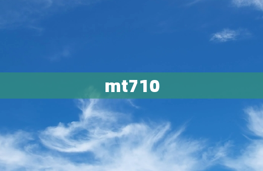 mt710